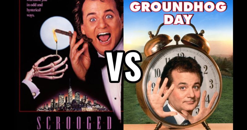 Groundhog Day vs. Scrooged