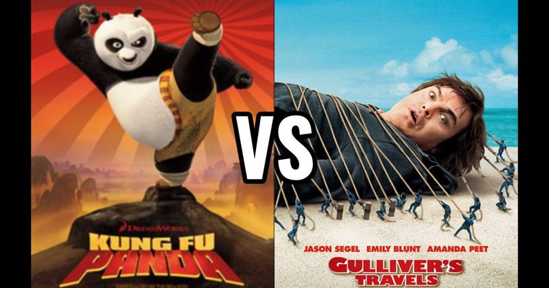 Gulliver’s Travels vs. Kung Fu Panda
