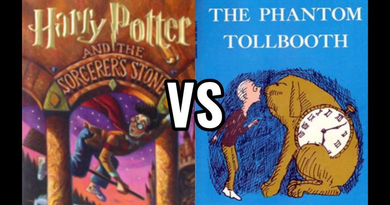 Harry Potter and the Sorcerer's Stone (book) vs. The Phantom Tollbooth (book)