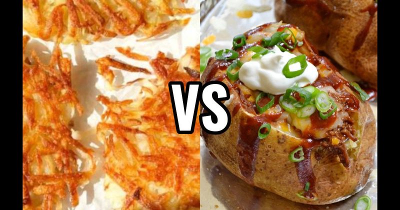 Hash Browns vs. Loaded Baked Potato