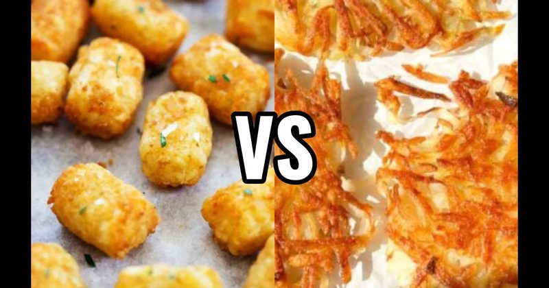 Hash Browns vs. Tater Tots 