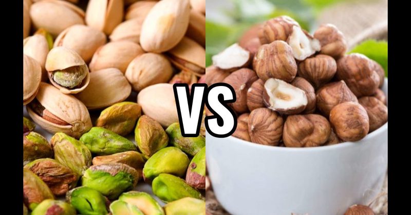 Hazelnuts vs. Pistachio