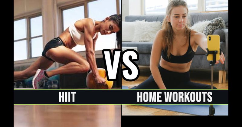 HIIT vs. Home Workouts