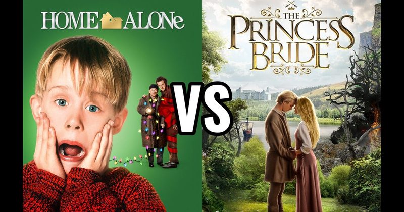 Home Alone vs. The Princess Bride