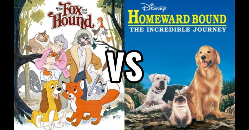 Homeward Bound: The Incredible Journey vs. The Fox and the Hound