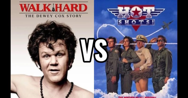 Hot Shots! vs. Walk Hard: The Dewey Cox Story