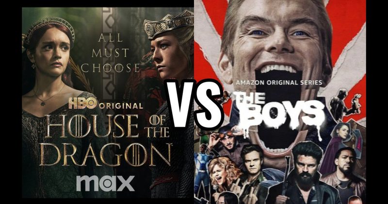 House of the Dragon (HBO / Max) vs. The Boys (Prime Video)