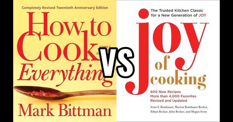 How to Cook Everything vs. Joy of Cooking