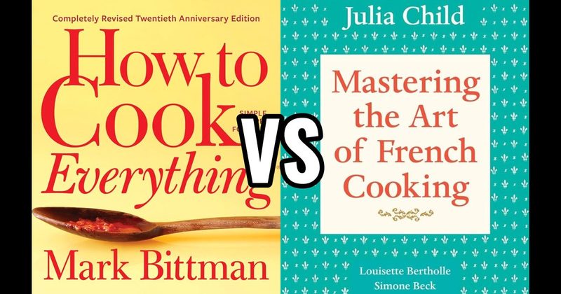 How to Cook Everything vs. Mastering the Art of French Cooking