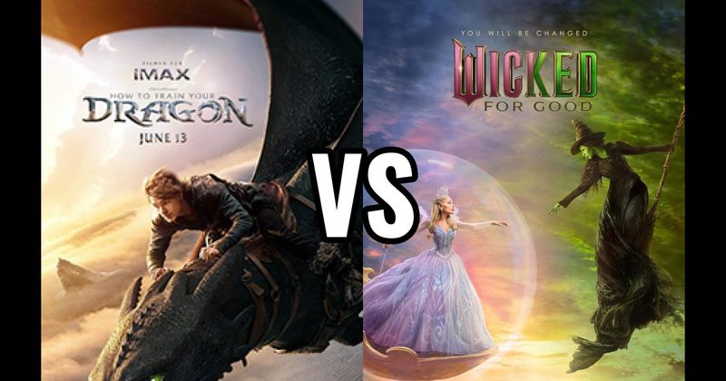 How to Train Your Dragon (2025) vs. Wicked: Part Two (2025)