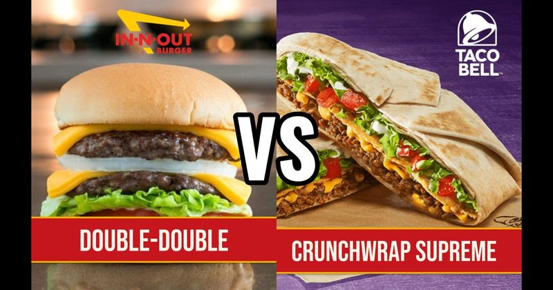 In-N-Out Double-Double vs. Taco Bell Crunchwrap Supreme
