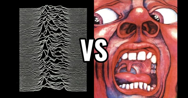 In the Court of the Crimson King vs. Unknown Pleasures