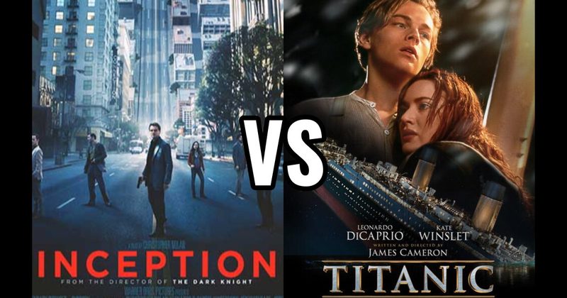 Inception vs. Titanic