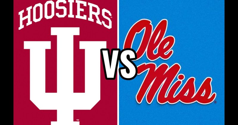 Indiana Hoosiers vs. Ole Miss Rebels