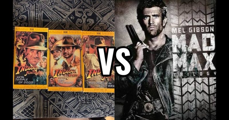 Indiana Jones Trilogy vs. Mad Max + Fury Road Trilogy 