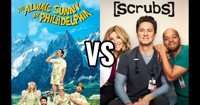  It’s Always Sunny in Philadelphia vs. Scrubs