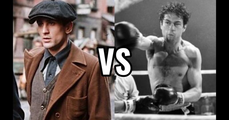Jake LaMotta (Raging Bull) vs. Vito Corleone (The Godfather Part II)