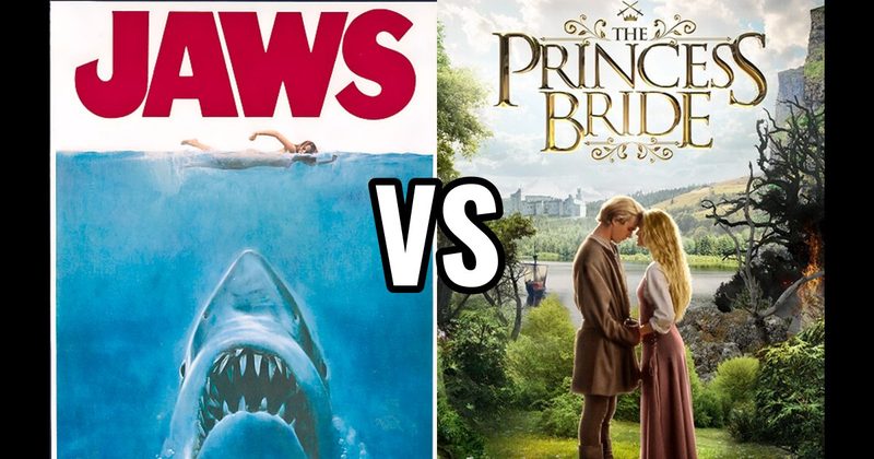 Jaws (1975) vs. The Princess Bride