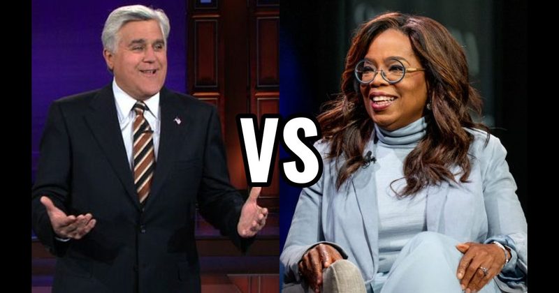 Jay Leno vs. Oprah Winfrey