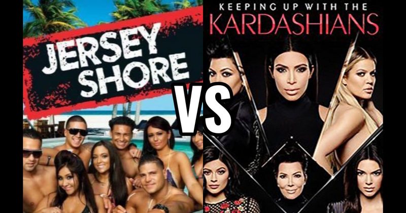 Jersey Shore vs. Keeping Up with the Kardashians