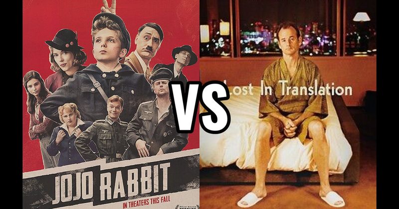 Jojo Rabbit vs. Lost in Translation