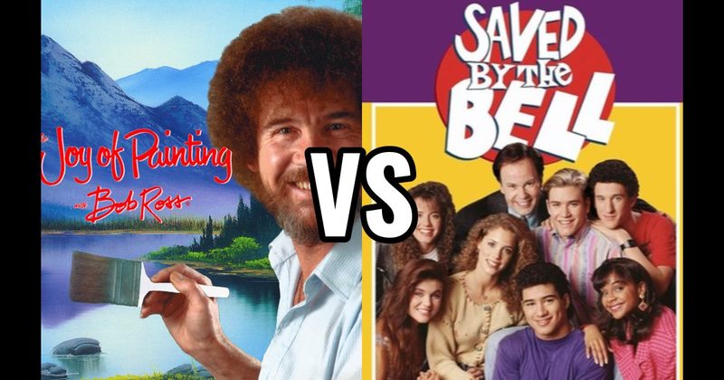 Joy of Painting vs. Saved by the Bell