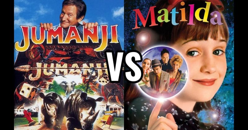 JUMANJI vs. MATILDA