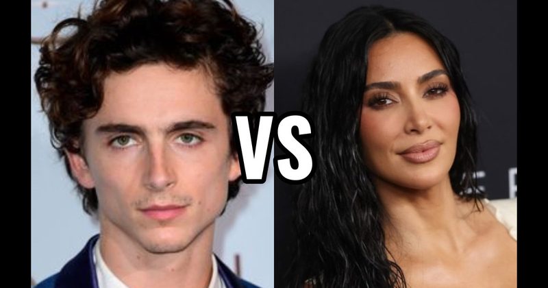 Kim Kardashian vs. Timothée Chalamet