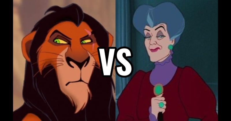 Lady Tremaine (Cinderella) vs. Scar (The Lion King)