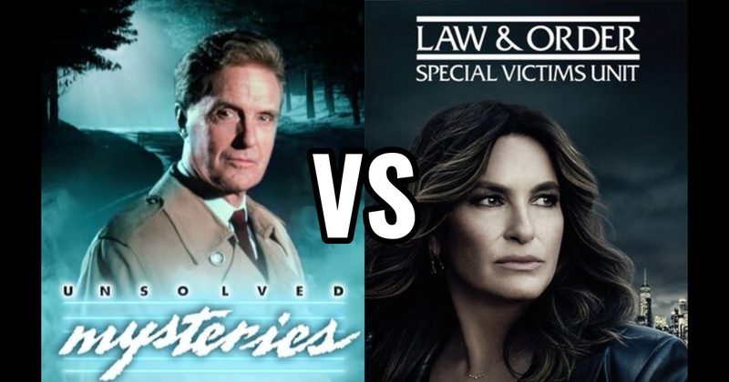Law & Order: SVU vs. Unsolved Mysteries