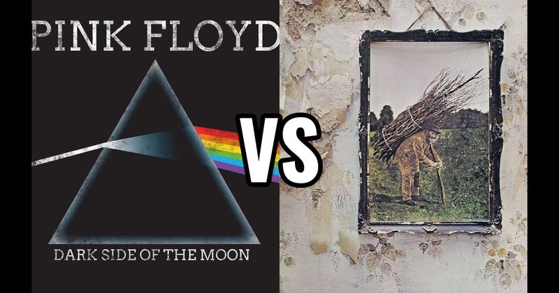 Led Zeppelin IV vs. The Dark Side of the Moon