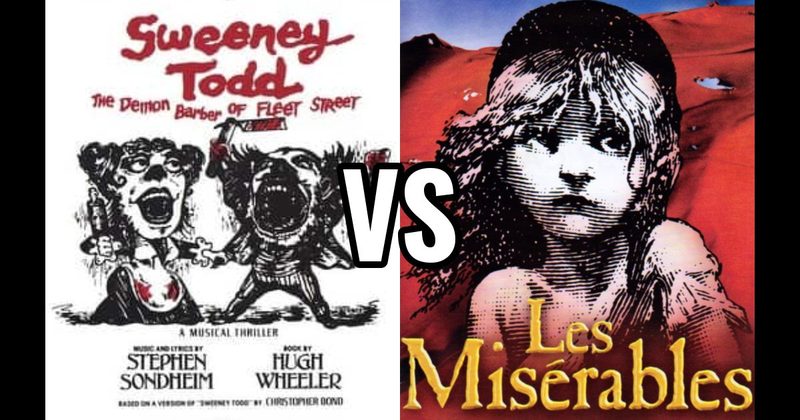 Les Misérables vs. Sweeney Todd