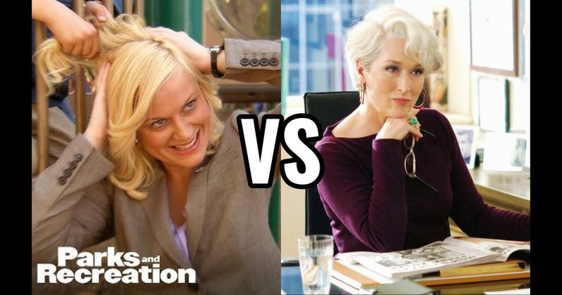 Leslie Knope (Parks and Recreation) vs. Miranda Priestly (Devil Wears Prada)