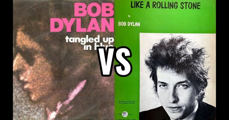 Like a Rolling Stone vs. Tangled Up in Blue