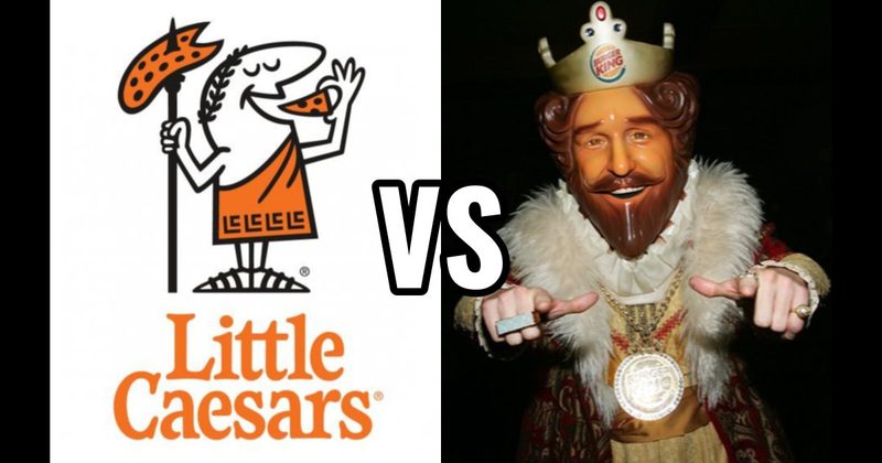 Little Caesar vs. The King (Burger King)