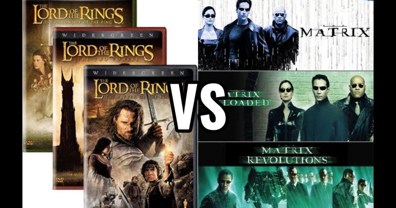Lord of the Rings Trilogy vs. Matrix Trilogy