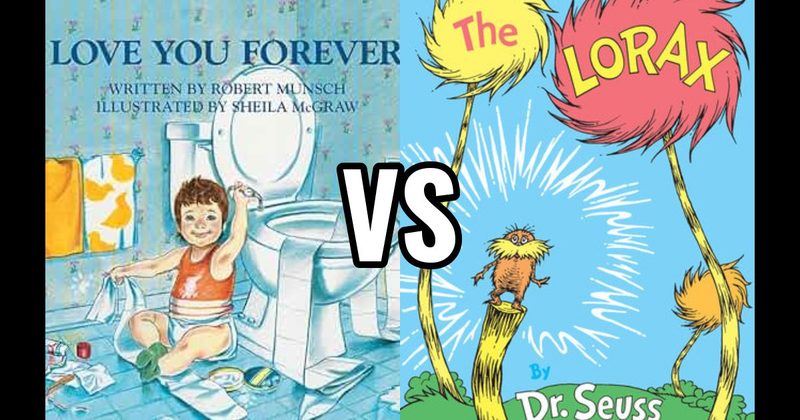 Love You Forever vs. The Lorax