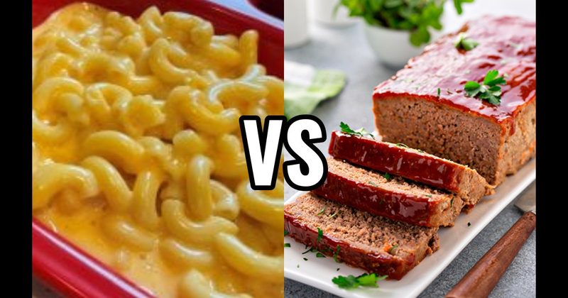 Mac & Cheese vs. Meatloaf
