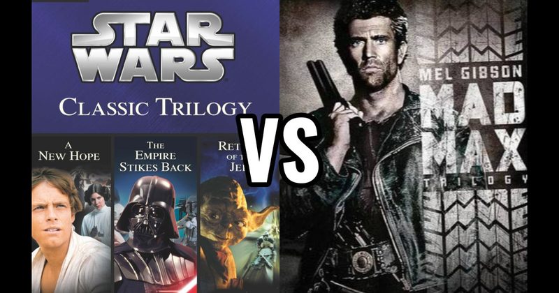 Mad Max + Fury Road Trilogy  vs. Star Wars Trilogy