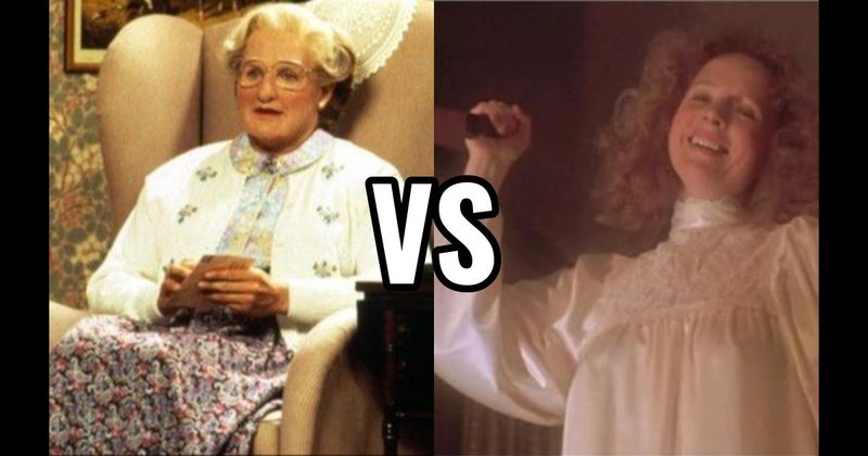 MARGARET WHITE (CARRIE) vs. MRS. DOUBTFIRE (MRS. DOUBTFIRE)