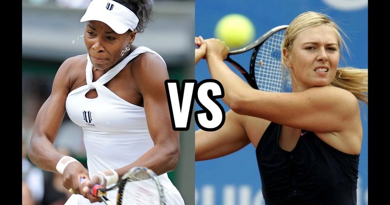 Maria Sharapova vs. Venus Williams