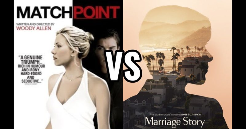 Marriage Story vs. Match Point