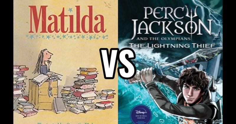 Matilda (book) vs. Percy Jackson and the Olympians: The Lightning Thief (book)