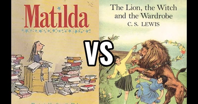 Matilda (book) vs. The Lion, the Witch and the Wardrobe (book)