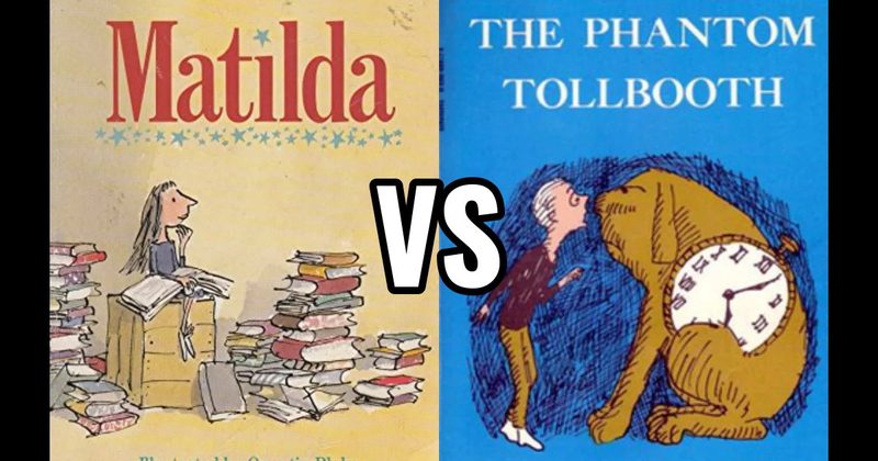 Matilda (book) vs. The Phantom Tollbooth (book)