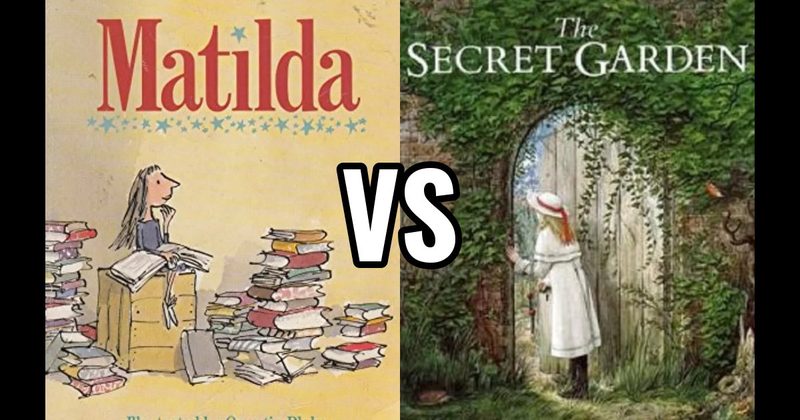 Matilda (book) vs. The Secret Garden (book)