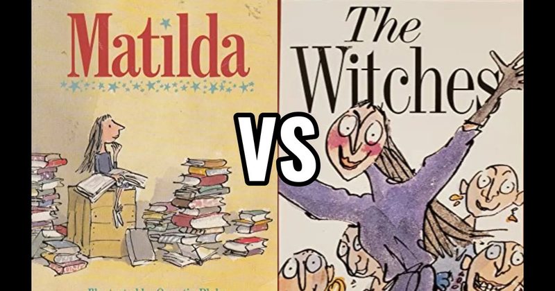 Matilda (book) vs. The Witches (book)