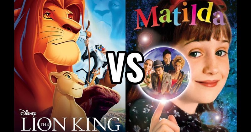 MATILDA vs. The Lion King