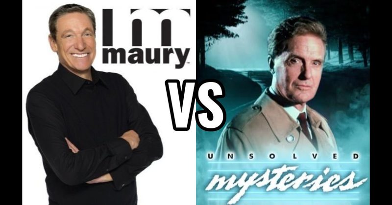 Maury vs. Unsolved Mysteries