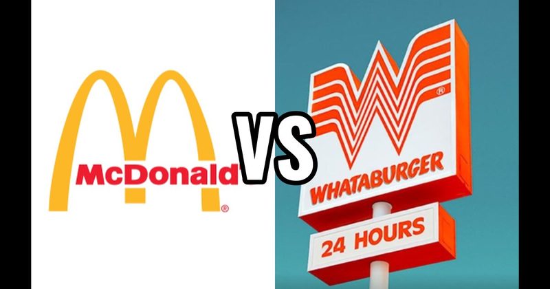 McDonald's vs. Whataburger